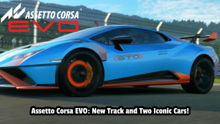 Assetto Corsa EVO Update 0.1.6: New Track and Two Iconic Cars!